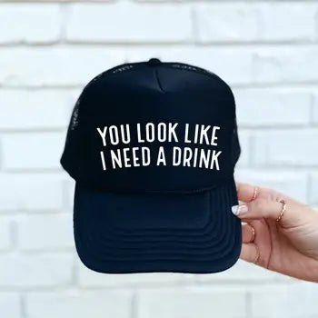 Need a Drink Hat