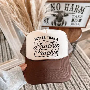 Hotter Than a Hoochie Coochie Hat